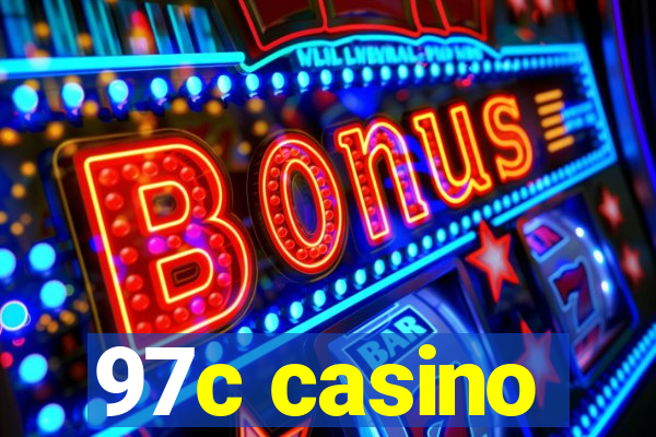 97c casino